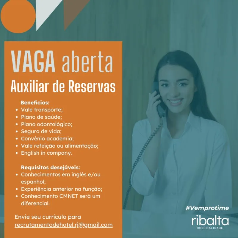 VAGAS] Ribalta Hotel está contratando Auxiliar de Reservas, veja